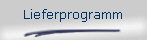Lieferprogramm